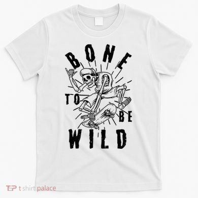 Funny Halloween Bone To Be Wild Skateboarding Skeleton T-Shirt