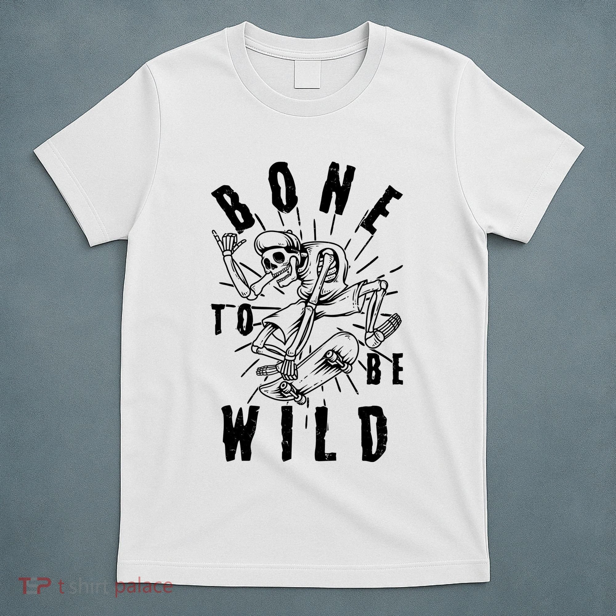 Funny Halloween Bone To Be Wild Skateboarding Skeleton T-Shirt