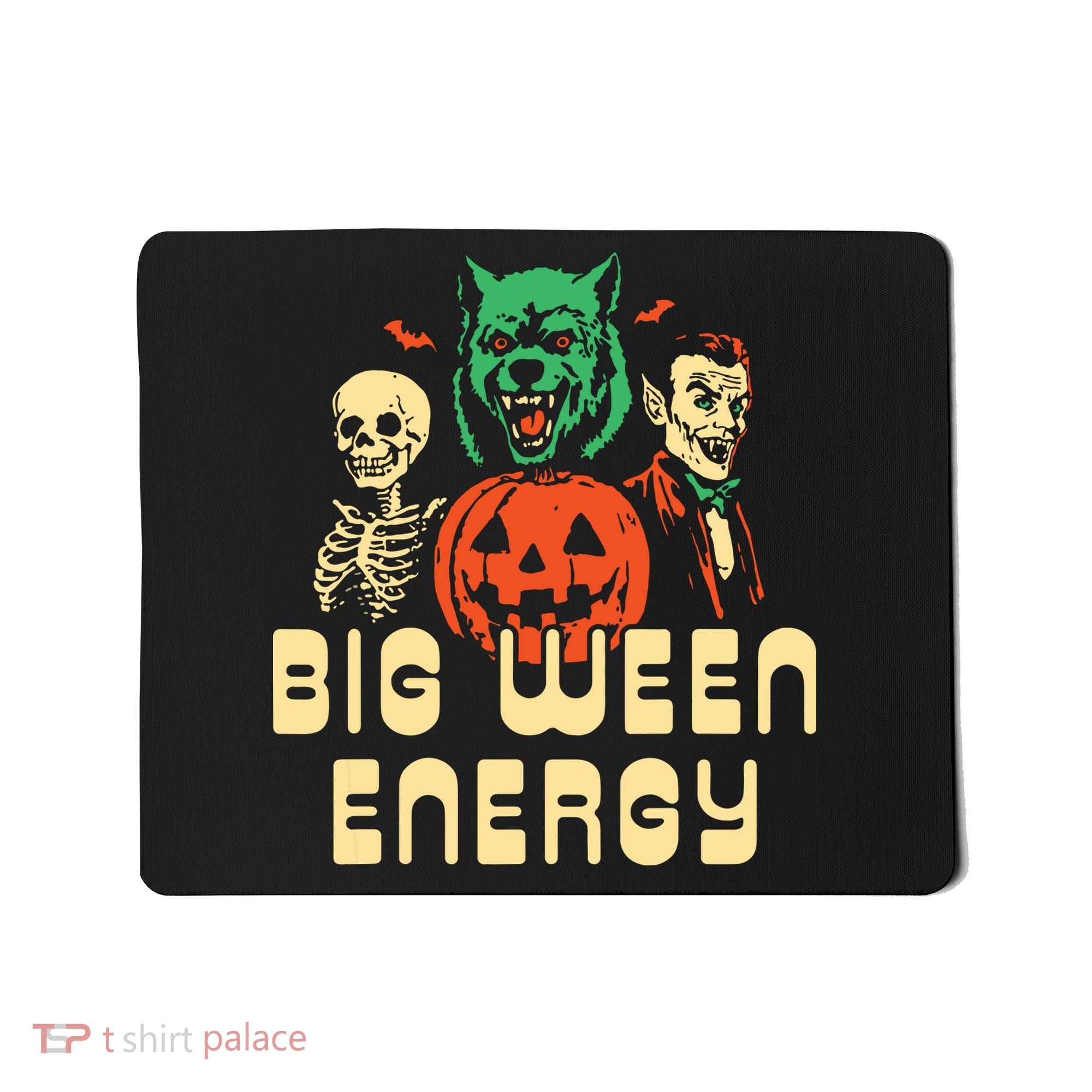 Funny Halloween Big Ween Energy Mousepad