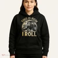 Funny Hay Bale How I Roll Gift Cool Farmer Tractor Driver Hoodie thumb 5