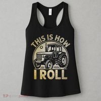 Funny Hay Bale How I Roll Gift Cool Farmer Tractor Driver Women's Tank Top thumb 3