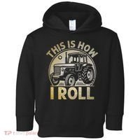 Funny Hay Bale How I Roll Gift Cool Farmer Tractor Driver Toddler Hoodie thumb 0