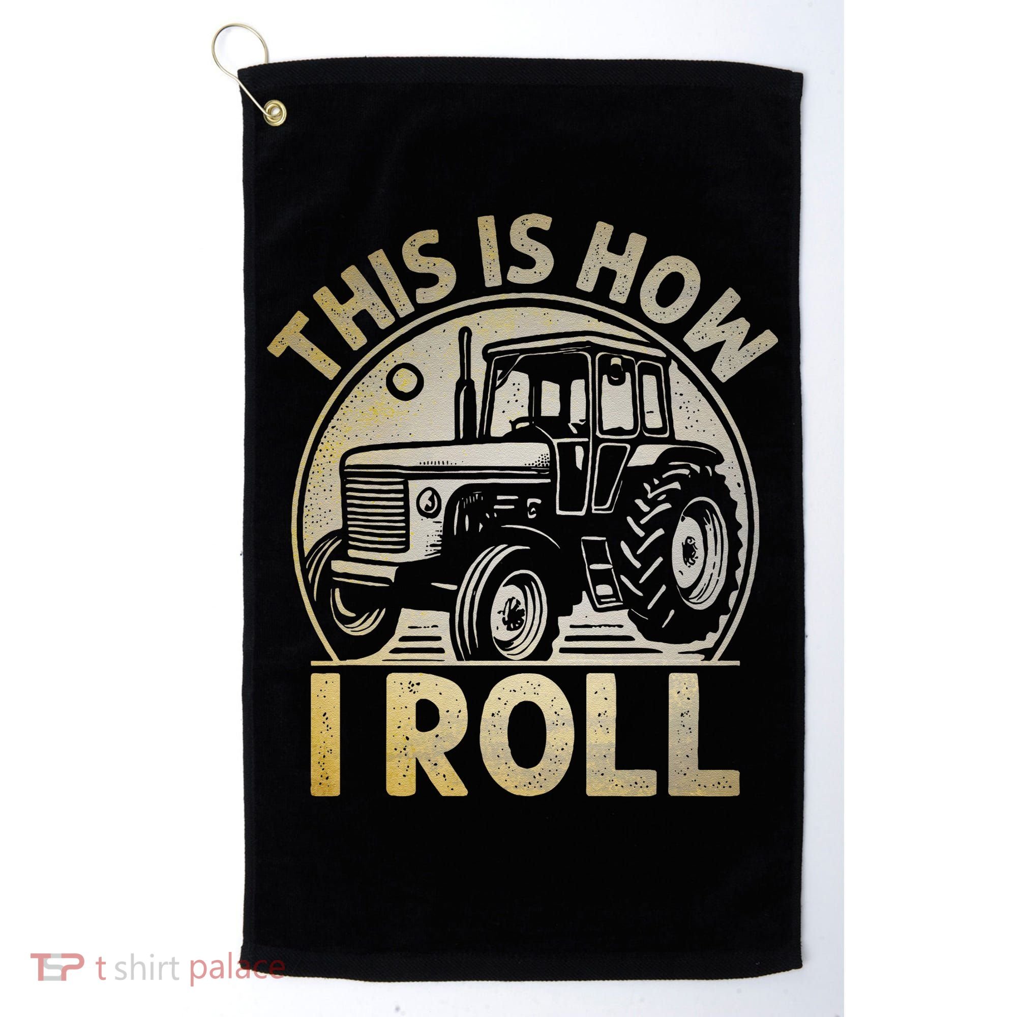 Funny Hay Bale How I Roll Gift Cool Farmer Tractor Driver Golf Towel