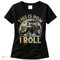 Funny Hay Bale How I Roll Gift Cool Farmer Tractor Driver Women's T-Shirt thumb 0