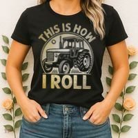 Funny Hay Bale How I Roll Gift Cool Farmer Tractor Driver Women's T-Shirt thumb 2