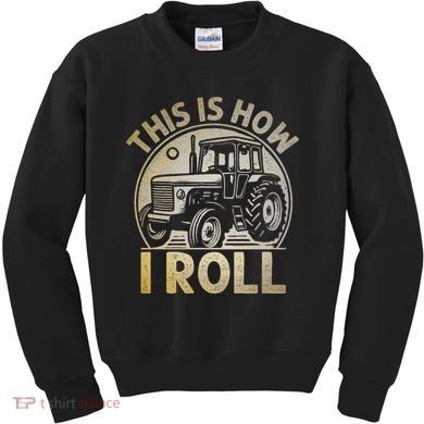 Funny Hay Bale How I Roll Gift Cool Farmer Tractor Driver Kids Sweatshirt
