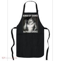 Funny Human By Chance Alpha By Choice Cool Alpha Wolf Meme Apron thumb 0
