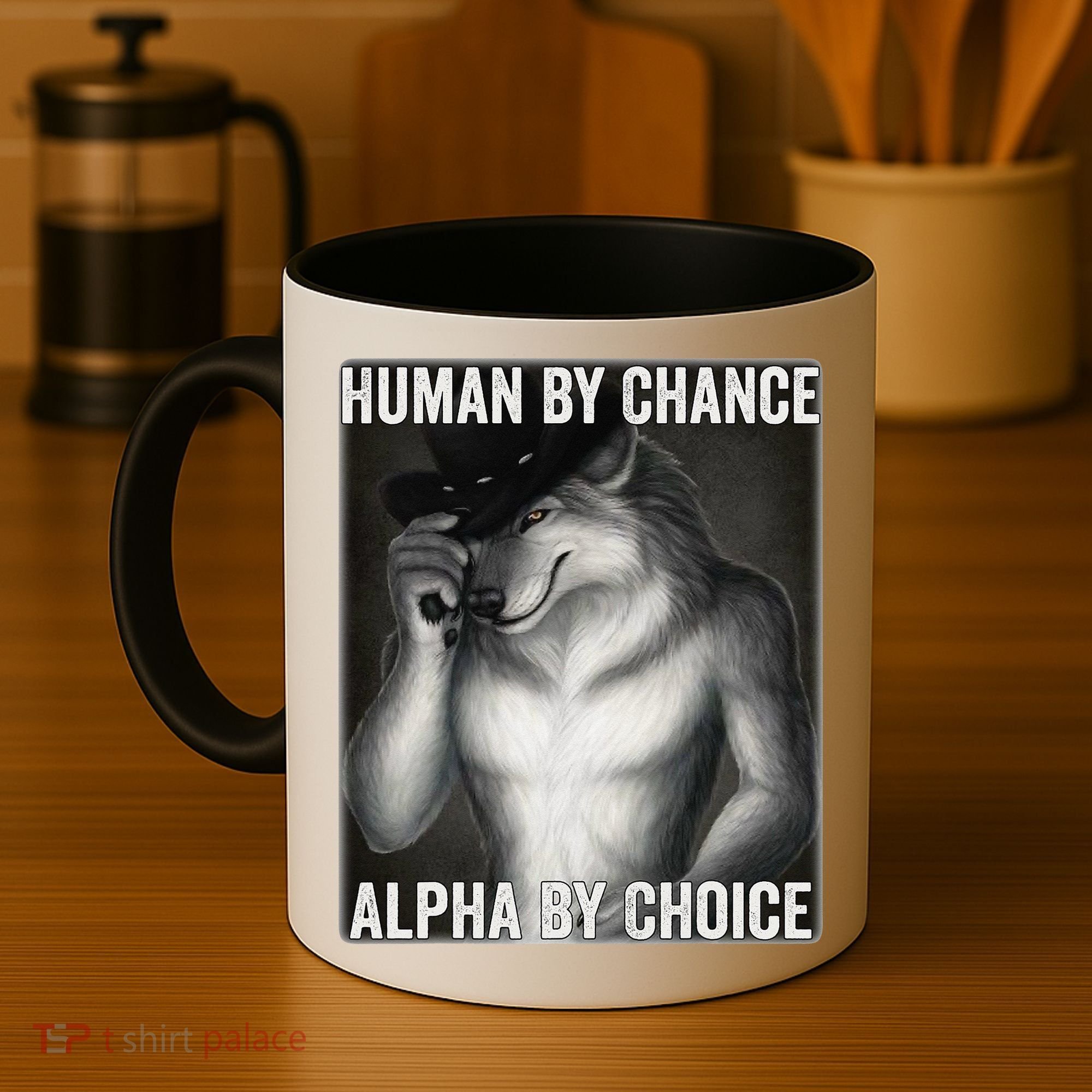 Funny Human By Chance Alpha By Choice Cool Alpha Wolf Meme Coffee Mug