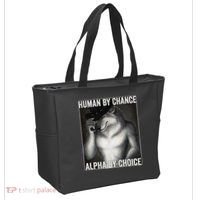 Funny Human By Chance Alpha By Choice Cool Alpha Wolf Meme Tote Bag thumb 2