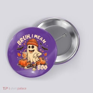 Funny Halloween Bruh I Mean Boo Ghost Button