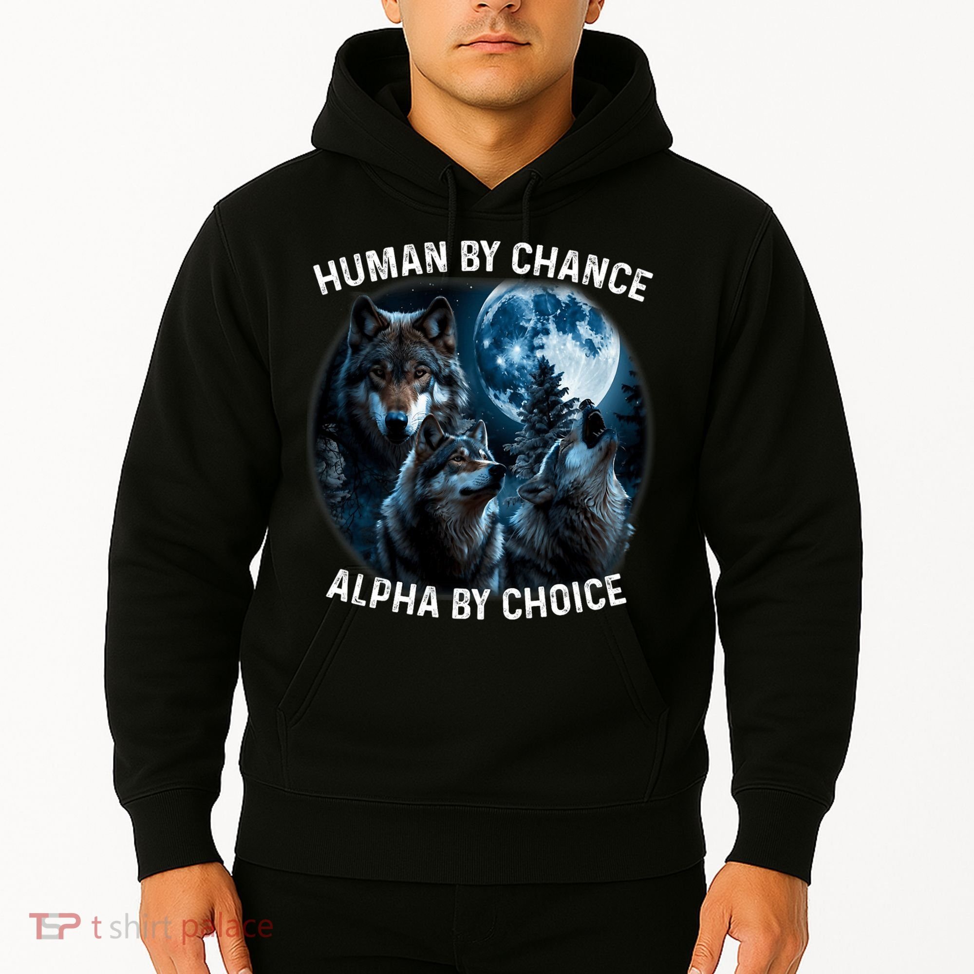 Funny Human By Chance Alpha By Choice Wolf Hoodie