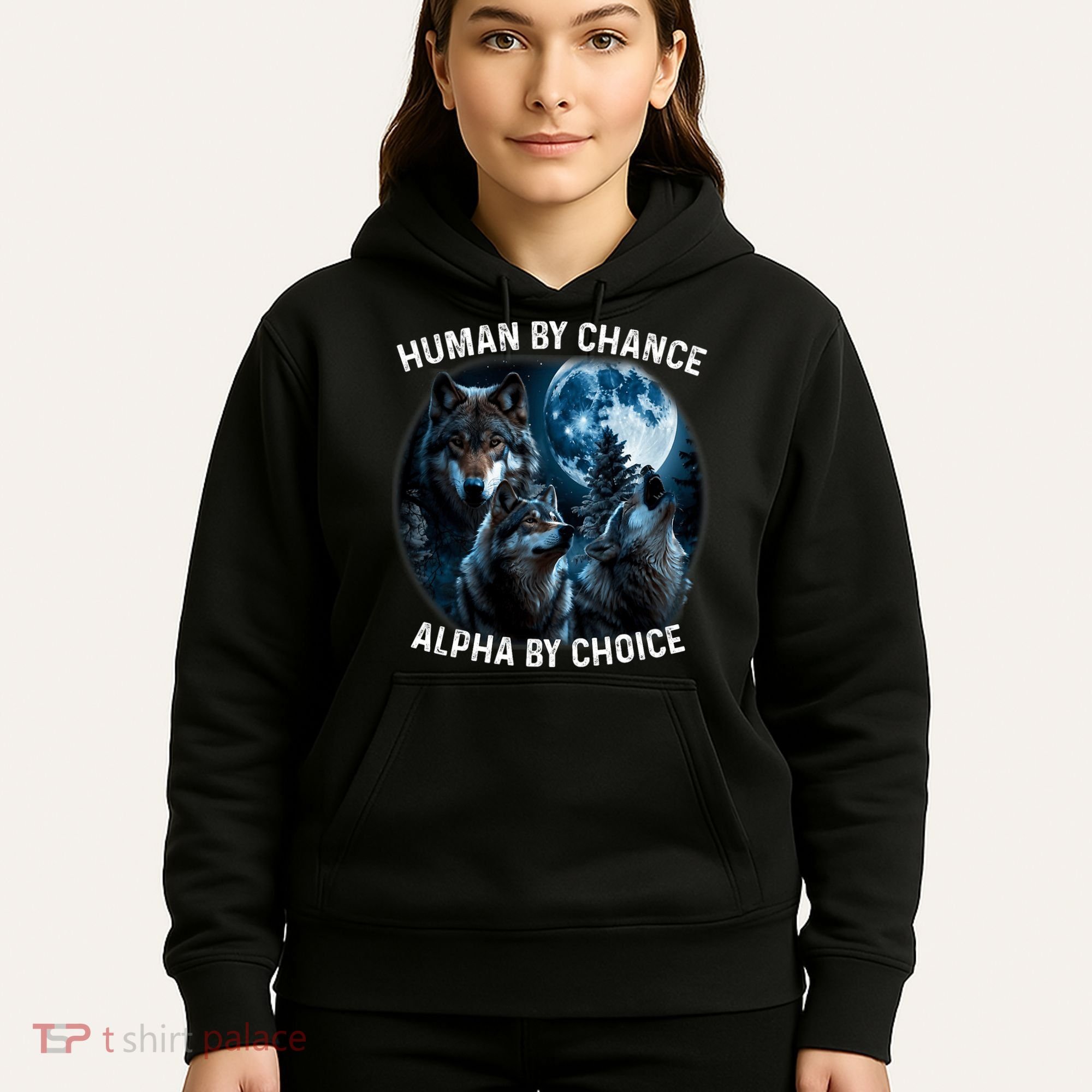 Funny Human By Chance Alpha By Choice Wolf Hoodie