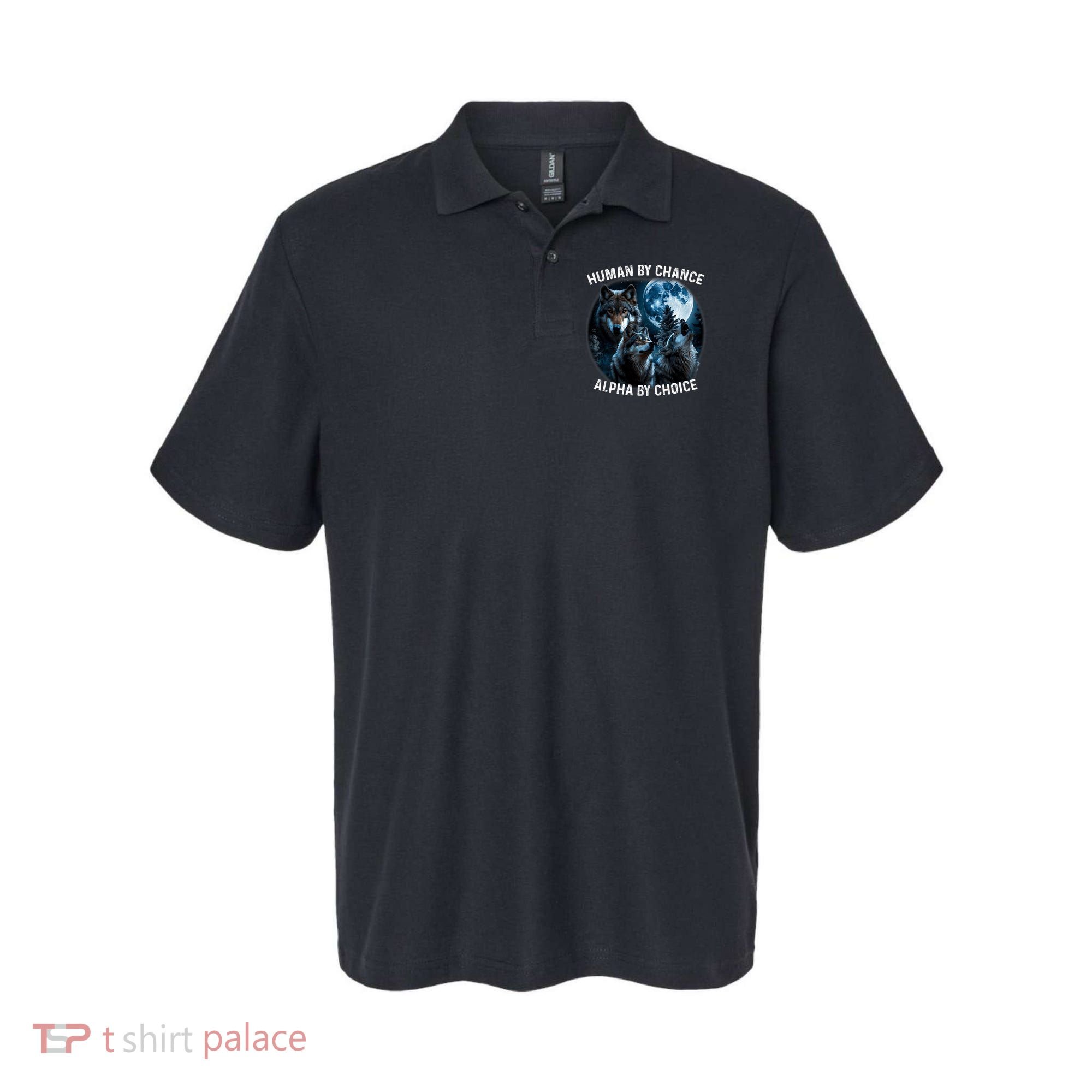 Funny Human By Chance Alpha By Choice Wolf Polo