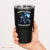 Funny Human By Chance Alpha By Choice Wolf Tumbler thumb 2