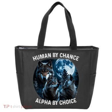 Funny Human By Chance Alpha By Choice Wolf Tote Bag