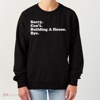 Funny Home Builder Carpenter Contractor Construction Gift Funny Gift Women's Sweatshirt thumb 0