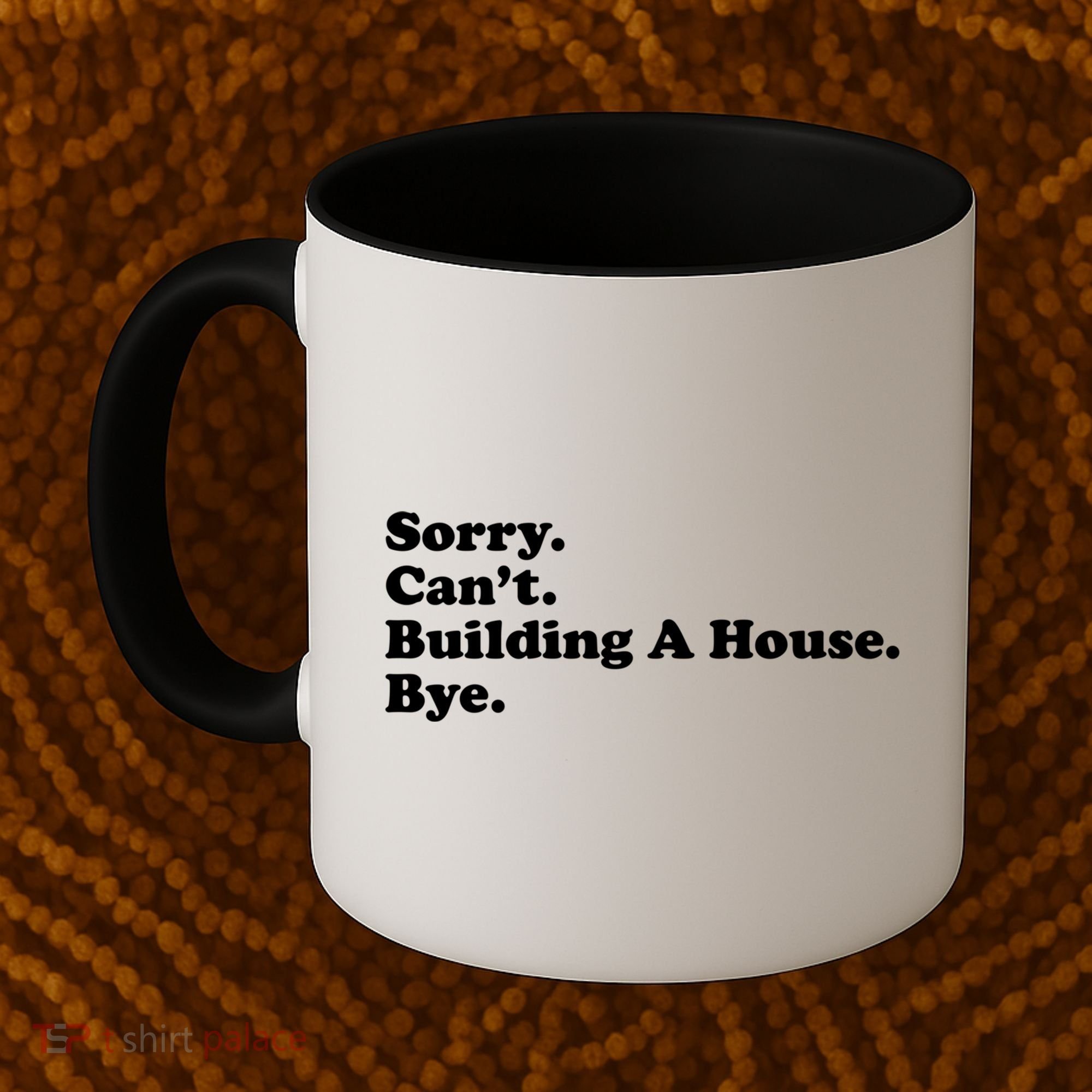 Funny Home Builder Carpenter Contractor Construction Gift Funny Gift Coffee Mug