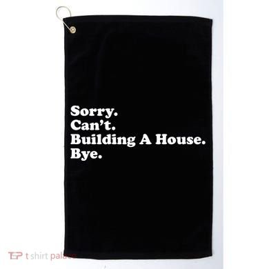 Funny Home Builder Carpenter Contractor Construction Gift Funny Gift Golf Towel