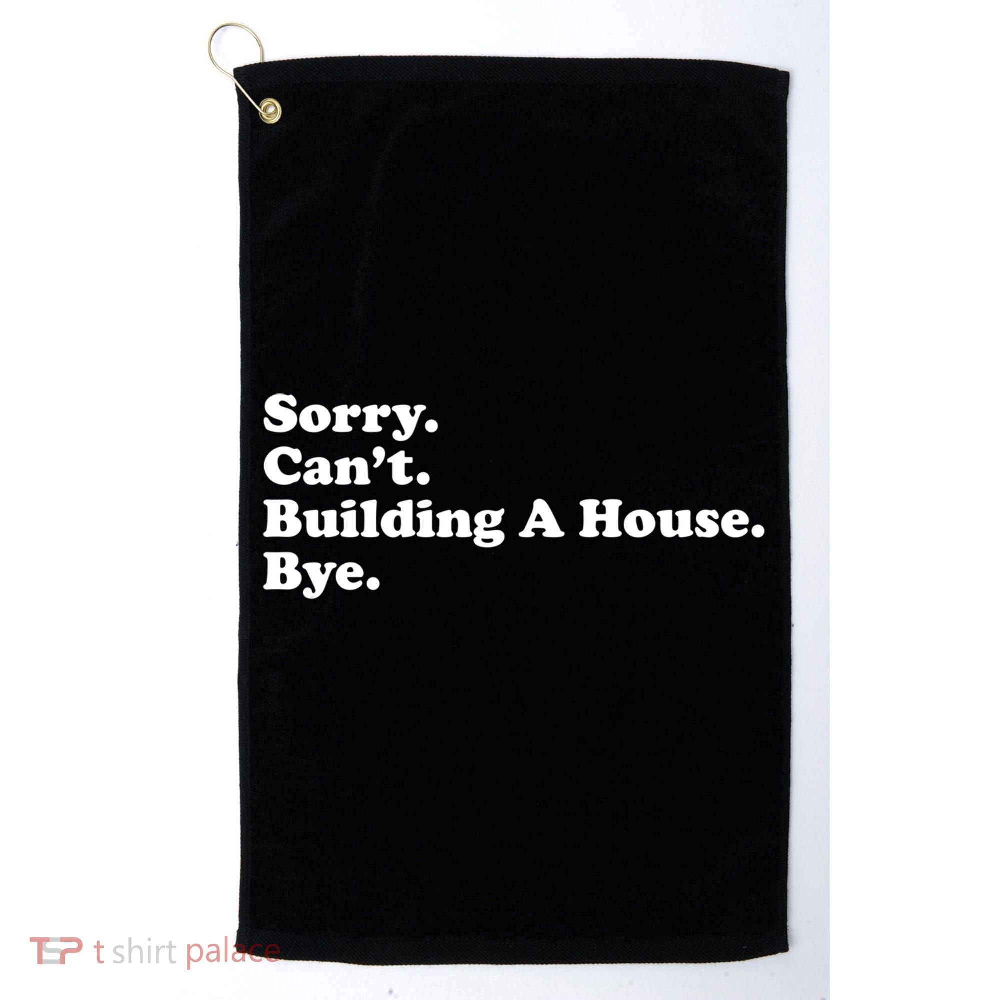 Funny Home Builder Carpenter Contractor Construction Gift Funny Gift Golf Towel