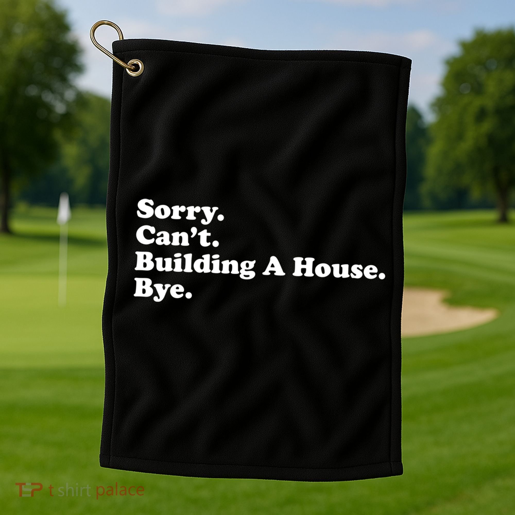 Funny Home Builder Carpenter Contractor Construction Gift Funny Gift Golf Towel