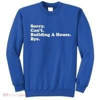 Funny Home Builder Carpenter Contractor Construction Gift Funny Gift Sweatshirt thumb 0