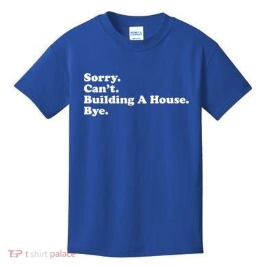 Funny Home Builder Carpenter Contractor Construction Gift Funny Gift Kids T-Shirt