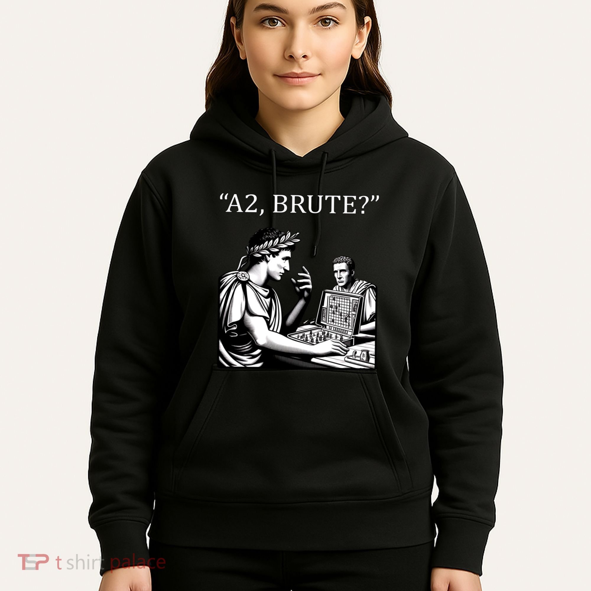 Funny History Caesar And Brutus Board Game Meme Hoodie