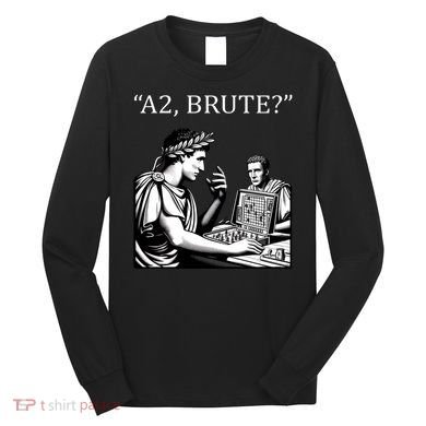 Funny History Caesar And Brutus Board Game Meme Long Sleeve Shirt