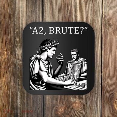 Funny History Caesar And Brutus Board Game Meme Coaster