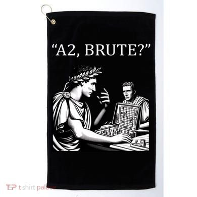 Funny History Caesar And Brutus Board Game Meme Golf Towel