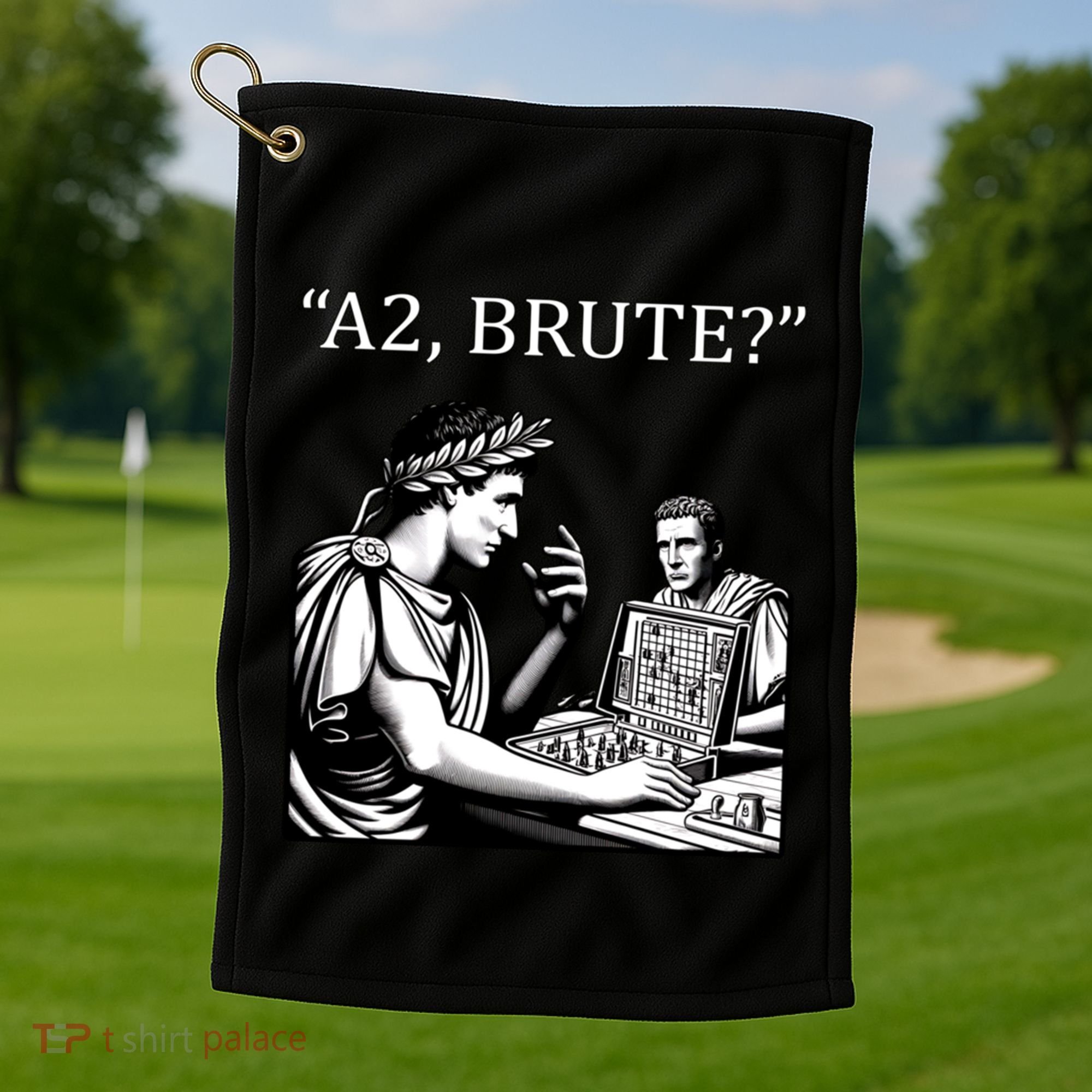 Funny History Caesar And Brutus Board Game Meme Golf Towel