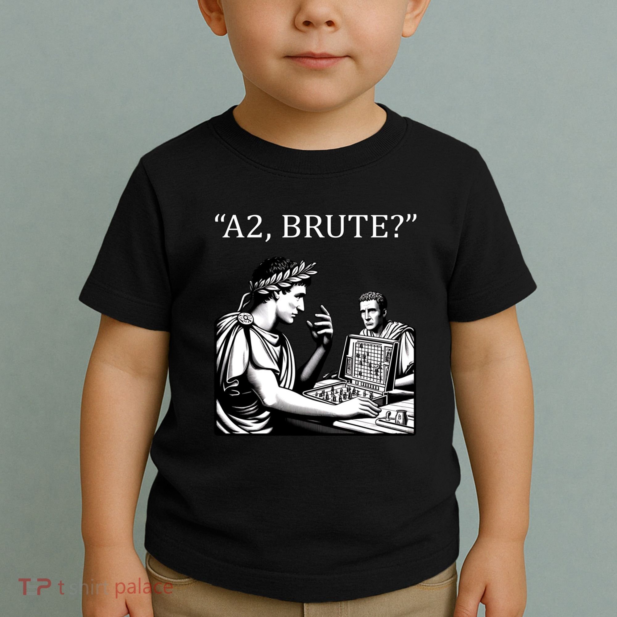 Funny History Caesar And Brutus Board Game Meme Toddler T-Shirt
