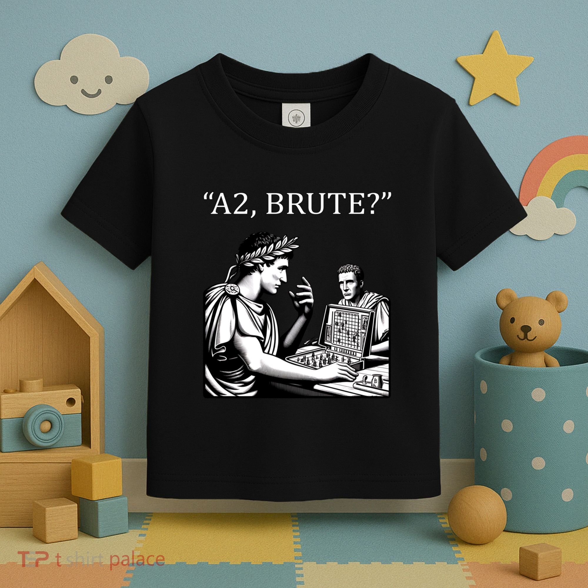Funny History Caesar And Brutus Board Game Meme Toddler T-Shirt
