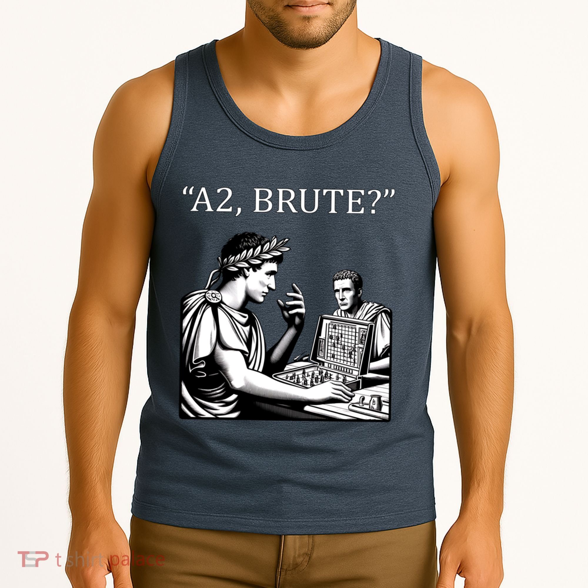 Funny History Caesar And Brutus Board Game Meme Tank Top