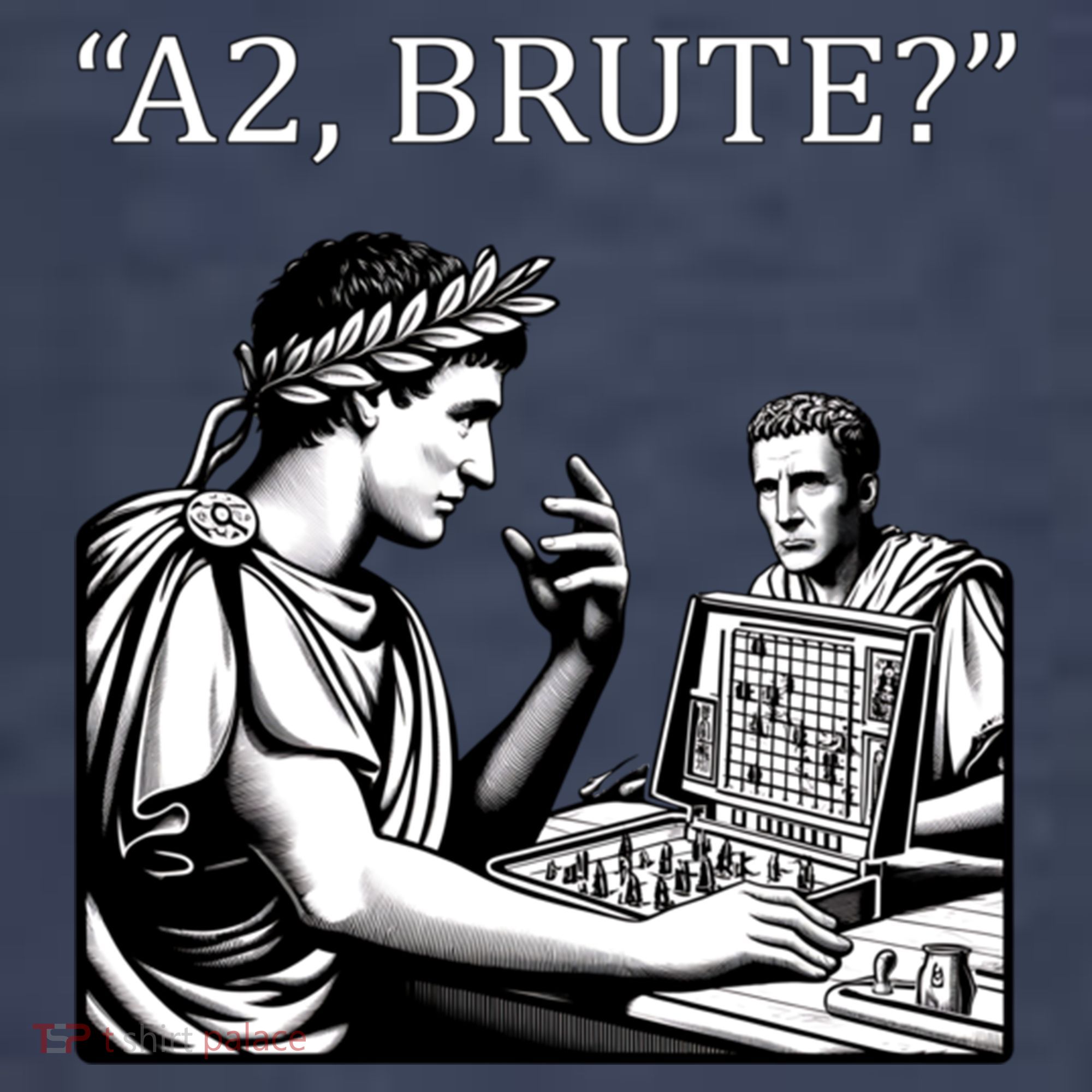 Funny History Caesar And Brutus Board Game Meme Kids T-Shirt
