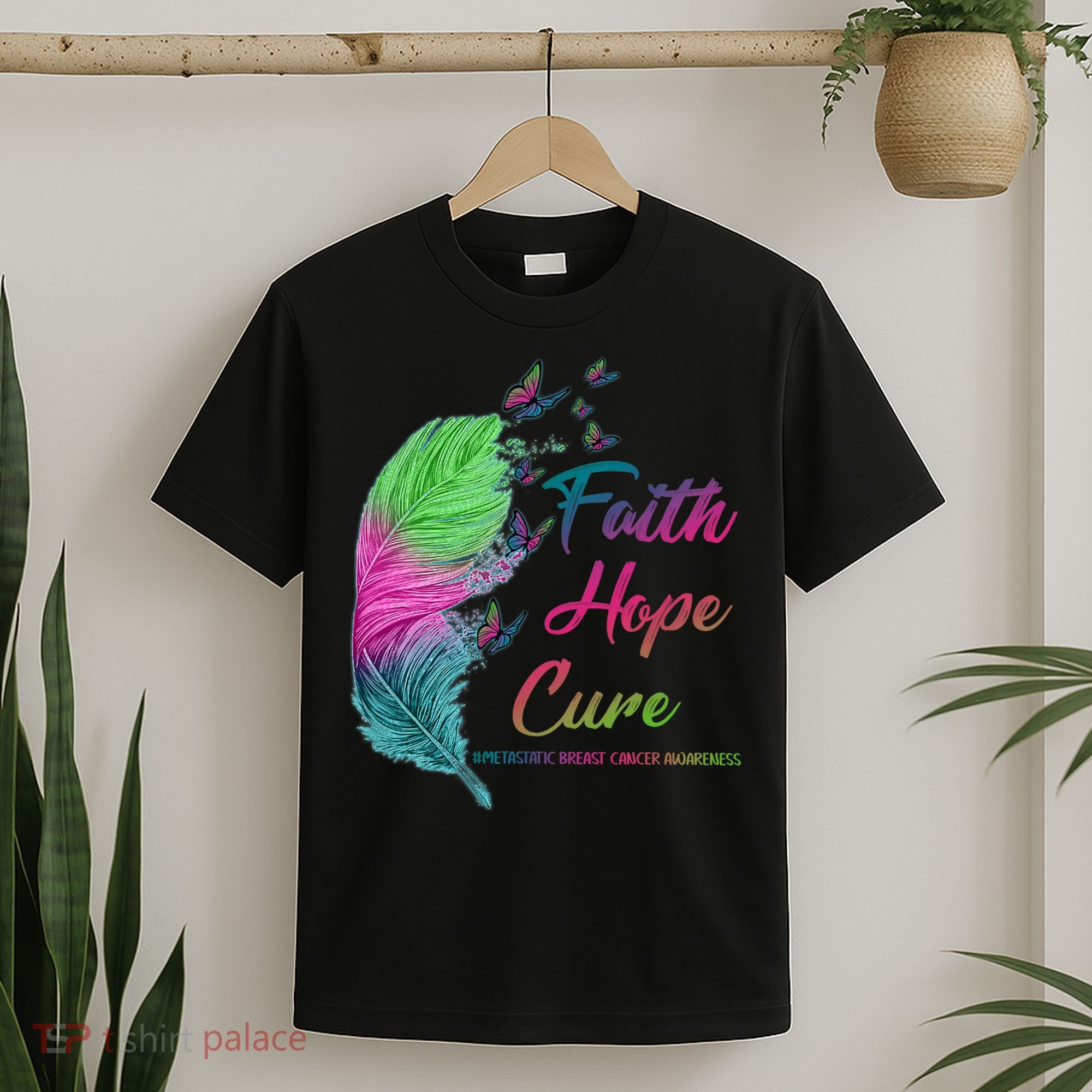 Faith Hope Cure Metastatic Breast Cancer Feather T-Shirt