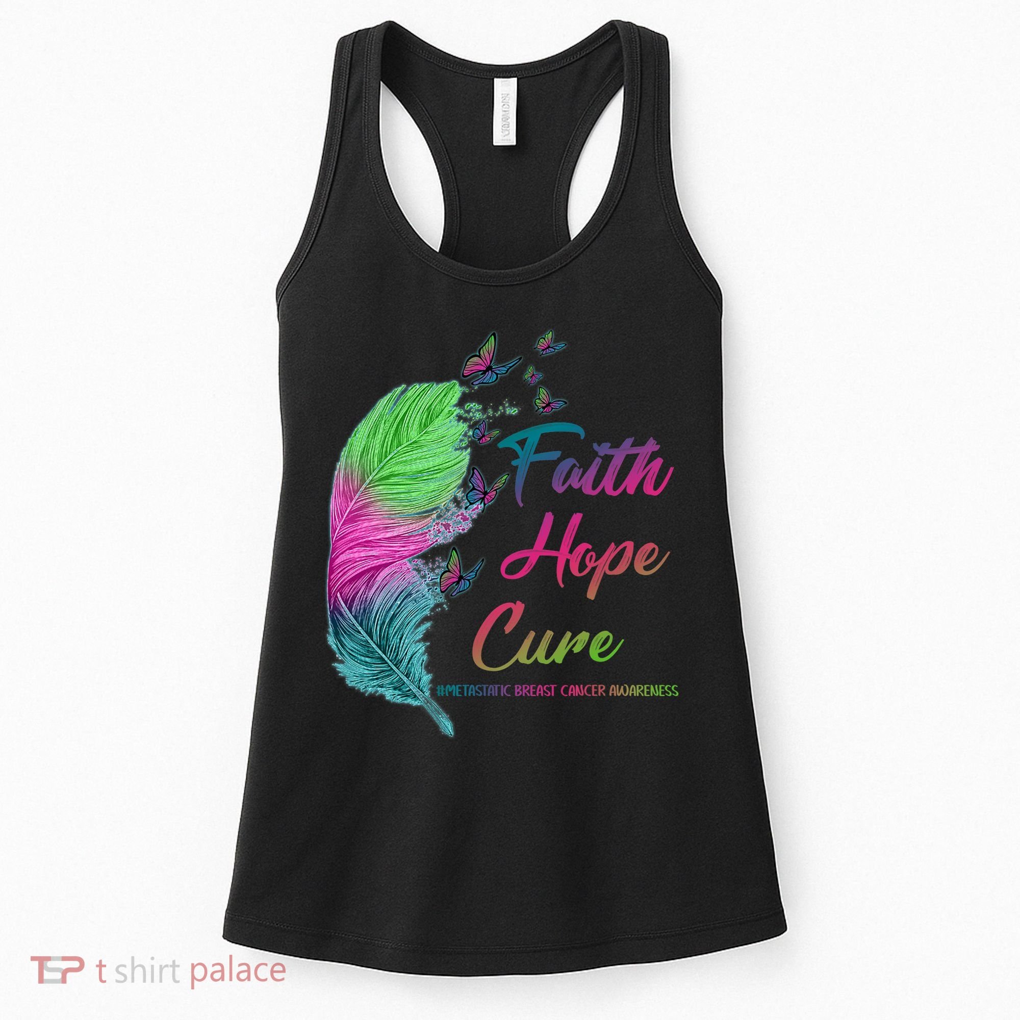 Faith Hope Cure Metastatic Breast Cancer Feather Women's Tank Top
