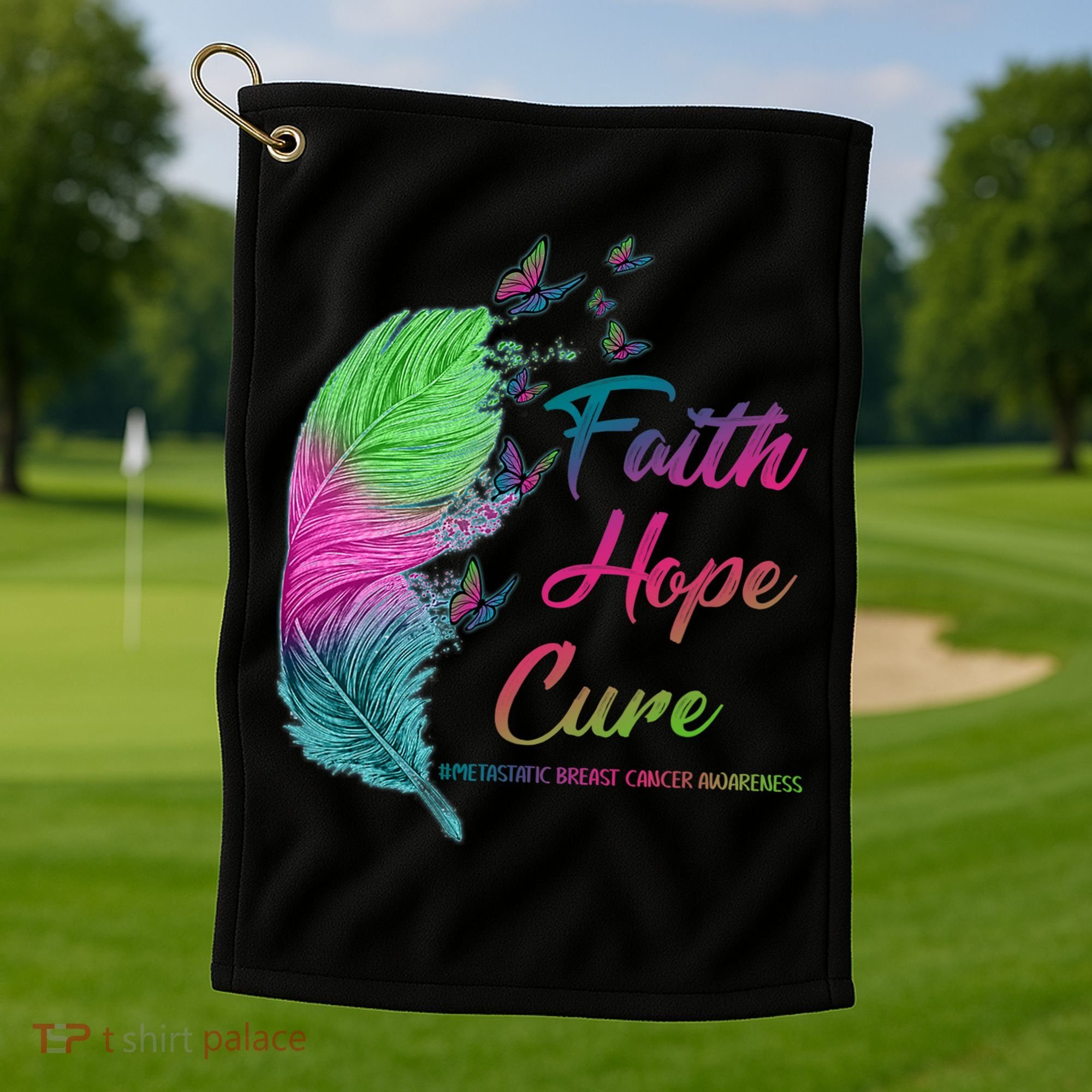 Faith Hope Cure Metastatic Breast Cancer Feather Golf Towel