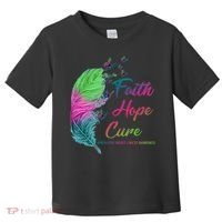 Faith Hope Cure Metastatic Breast Cancer Feather Toddler T-Shirt thumb 0