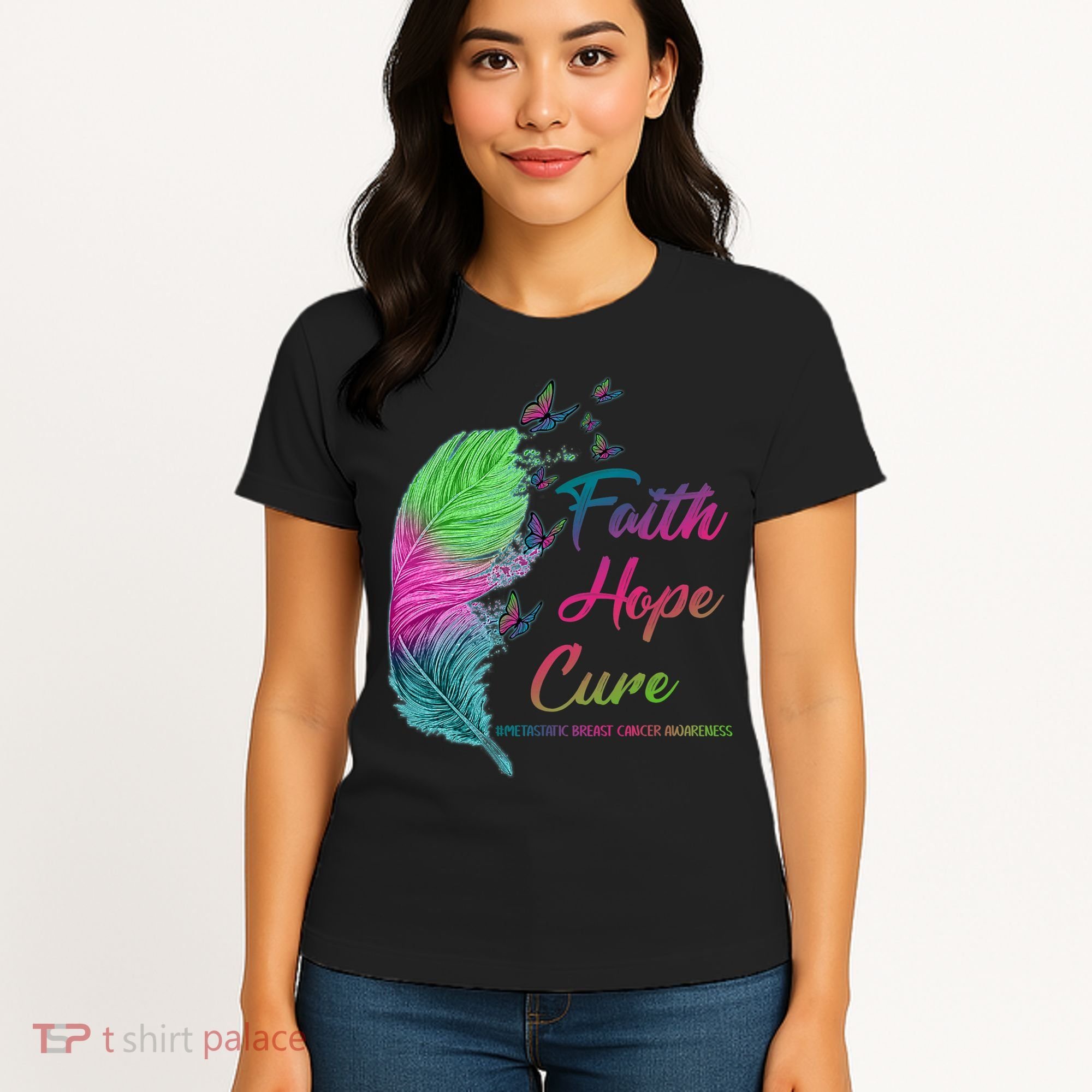 Faith Hope Cure Metastatic Breast Cancer Feather Women's T-Shirt