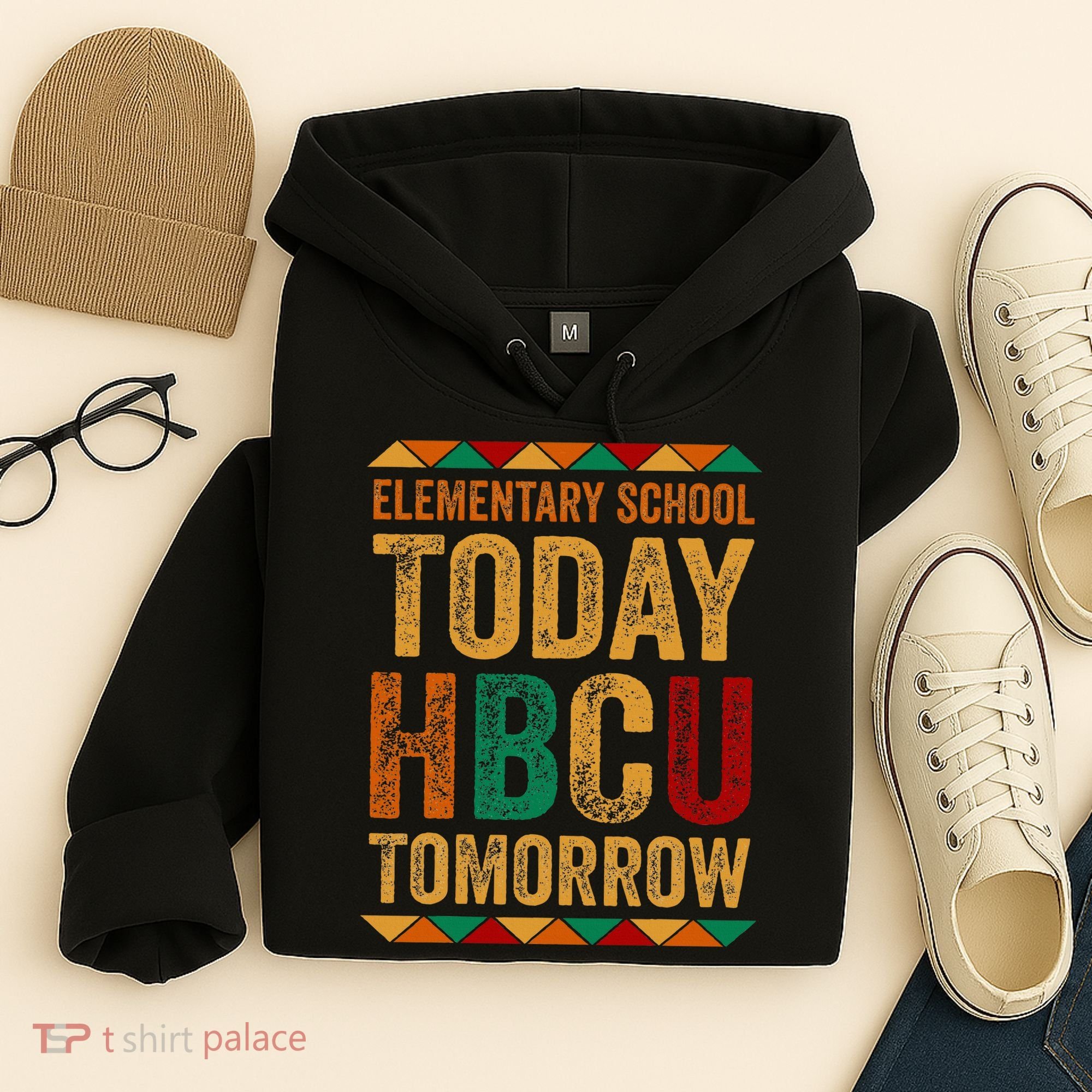 Future Hbcu College Elementary School Today Hbcu Tomorrow Hoodie
