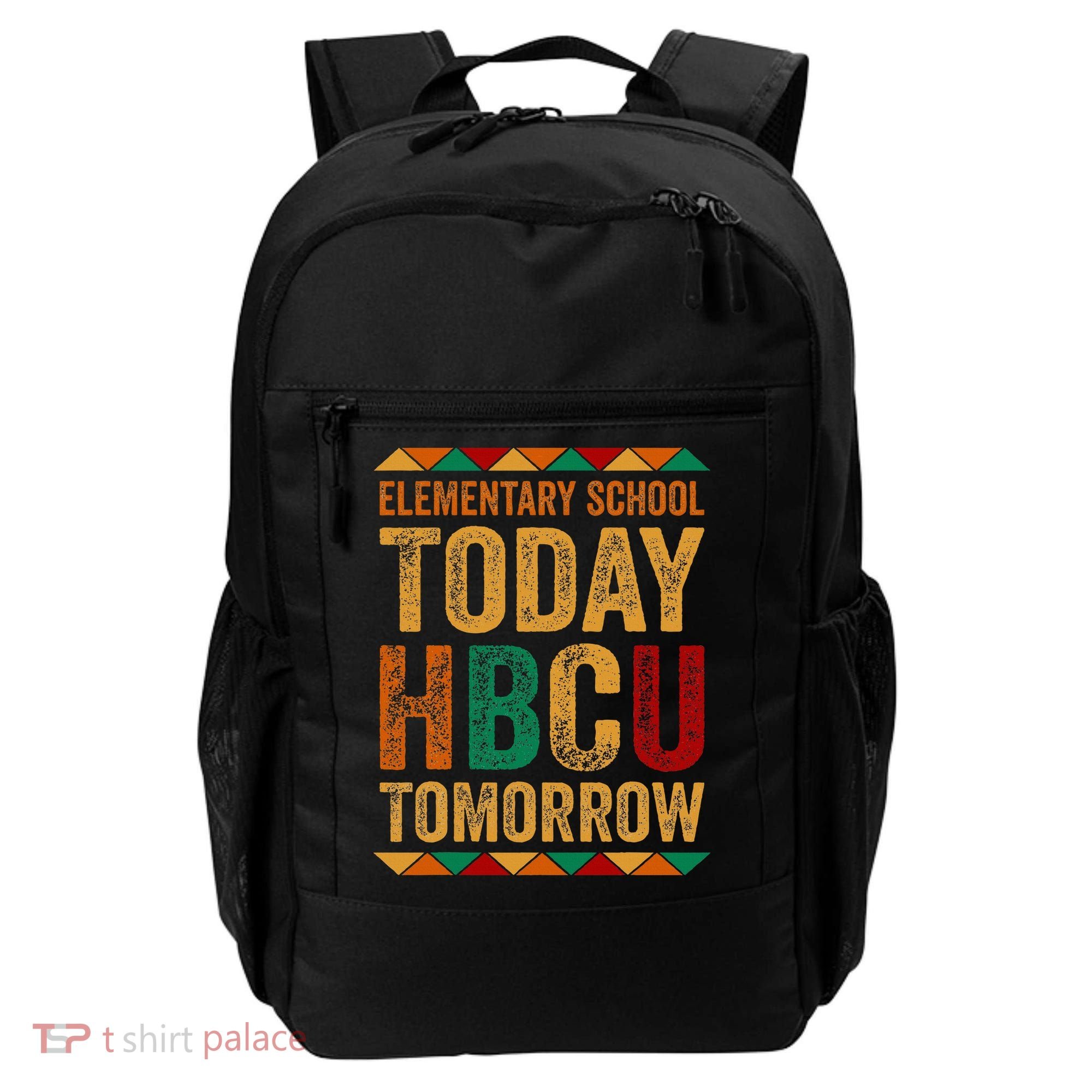 Future Hbcu College Elementary School Today Hbcu Tomorrow Backpack
