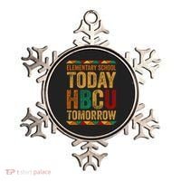 Future Hbcu College Elementary School Today Hbcu Tomorrow Ornament thumb 0