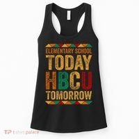 Future Hbcu College Elementary School Today Hbcu Tomorrow Women's Tank Top thumb 0