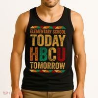 Future Hbcu College Elementary School Today Hbcu Tomorrow Tank Top thumb 3