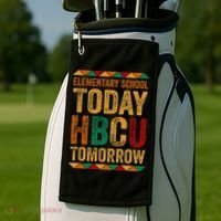 Future Hbcu College Elementary School Today Hbcu Tomorrow Golf Towel thumb 2