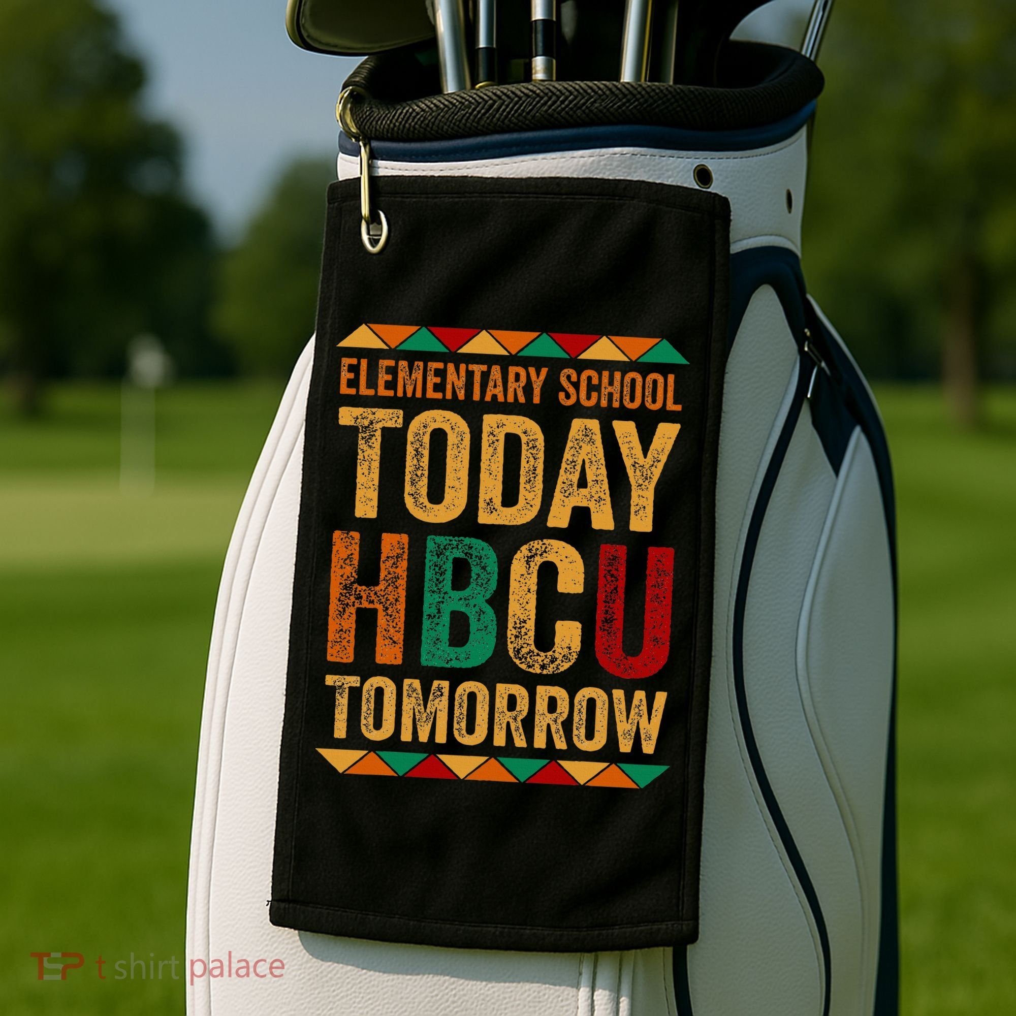 Future Hbcu College Elementary School Today Hbcu Tomorrow Golf Towel