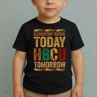 Future Hbcu College Elementary School Today Hbcu Tomorrow Toddler T-Shirt thumb 2