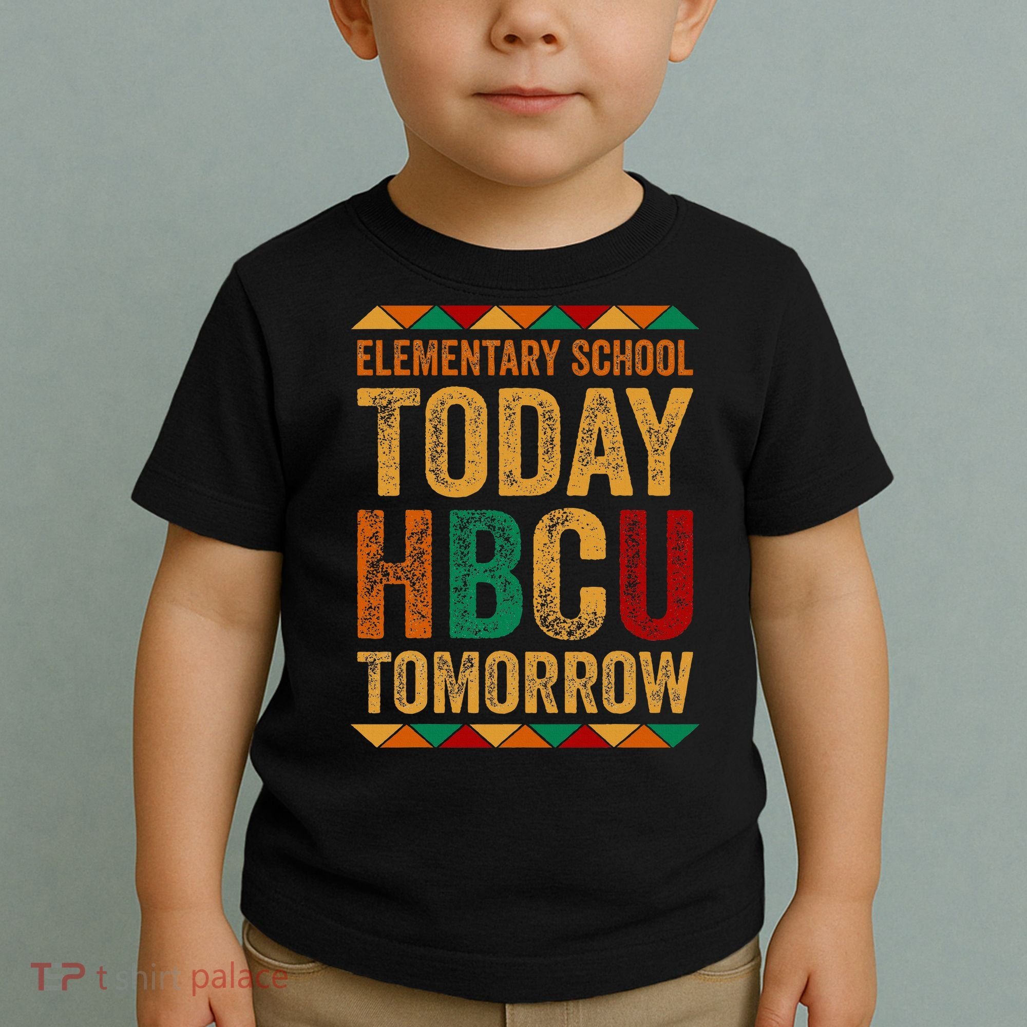 Future Hbcu College Elementary School Today Hbcu Tomorrow Toddler T-Shirt