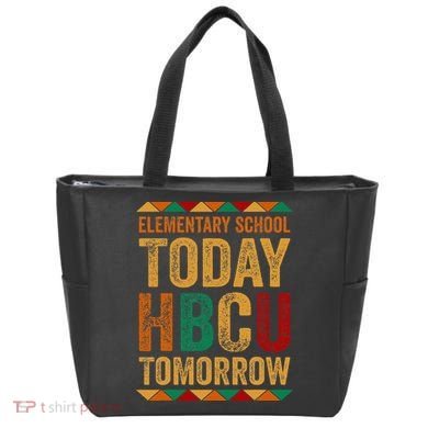 Future Hbcu College Elementary School Today Hbcu Tomorrow Tote Bag
